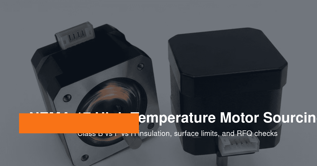 NEMA 17 Insulation Classes: A High-Temperature Sourcing Guide NEMA 17 Insulation Classes: A High-Temperature Sourcing Guide